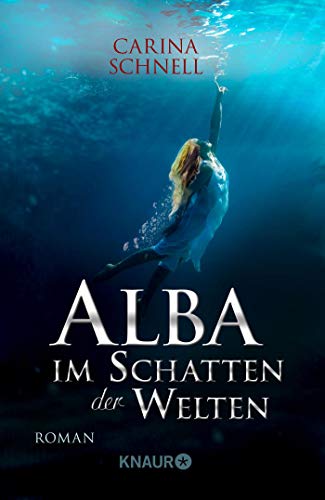 Carina Schnell - Alba - Im Schatten der Welten: Roman - Preis vom 12.10.2026 11:37:12 h
