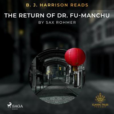 B. J. Harrison Reads The Return of Dr. Fu-Manchu - Sax Rohmer, Audio, 9788726575569
