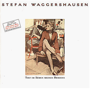 Stefan Waggershausen - Tief im Süden Meines Herzens - Preis vom 30.09.2026 22:30:23 h
