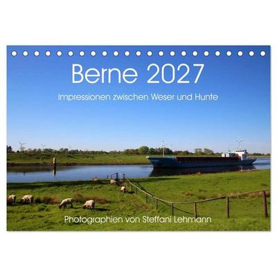 Berne 2027. Impressionen zwischen Weser und Hunte (Tischkalender 2027 DIN A5 quer), CALVENDO Monatskalender