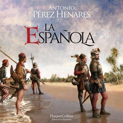 La Española - Antonio Pérez Henares, Audio, 9788419883087