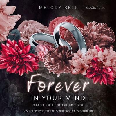 Forever In Your Mind - Melody Bell, Audio, 9783988185006