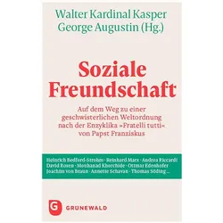 Soziale Freundschaft, Sachbücher von George Augustin, Walter Kardinal Kasper