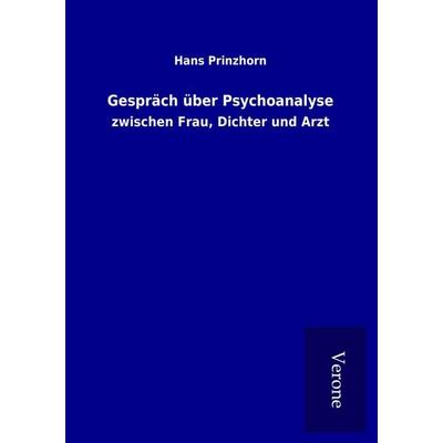 Gespräch über Psychoanalyse, Taschenbuch von Hans Prinzhorn, BoD - Books on Demand