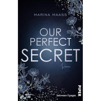 Our perfect Secret, Taschenbuch von Marina Maass, Piper Taschenbuch, 978-3-492-50922-0