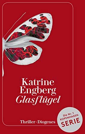Katrine Engberg - Glasflügel: Ein Kopenhagen-Thriller (Kørner & Werner) - Preis vom 05.10.2026 03:47:11 h