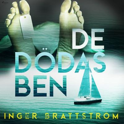 De dödas ben - Inger Brattström, Audio, 9788726593877