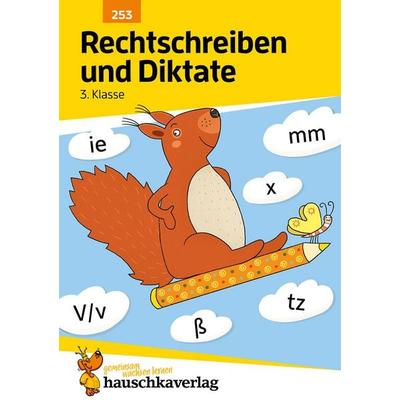 Deutsch 3. Klasse Übungsheft - Rechtschreiben und Diktate, Geheftet von Gerhard Widmann, Hauschka Verlag, 978-3-88100-253-0