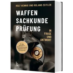 Waffen-Sachkunde-Prüfung, Ratgeber von Rolf Hennig