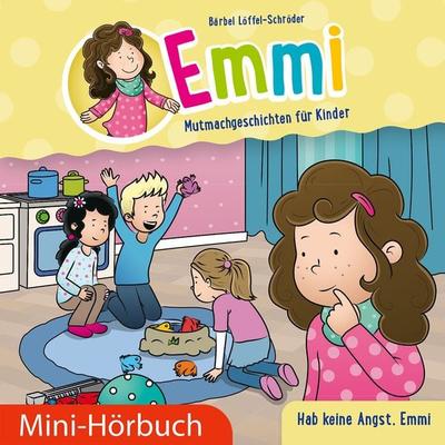 Hab keine Angst, Emmi - Bärbel Löffel-Schröder, Audio, 9783689460310