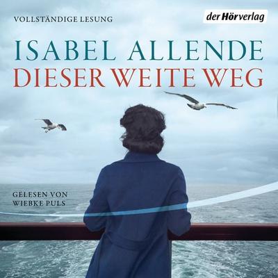 Dieser weite Weg - Isabel Allende, Audio, 9783844536669