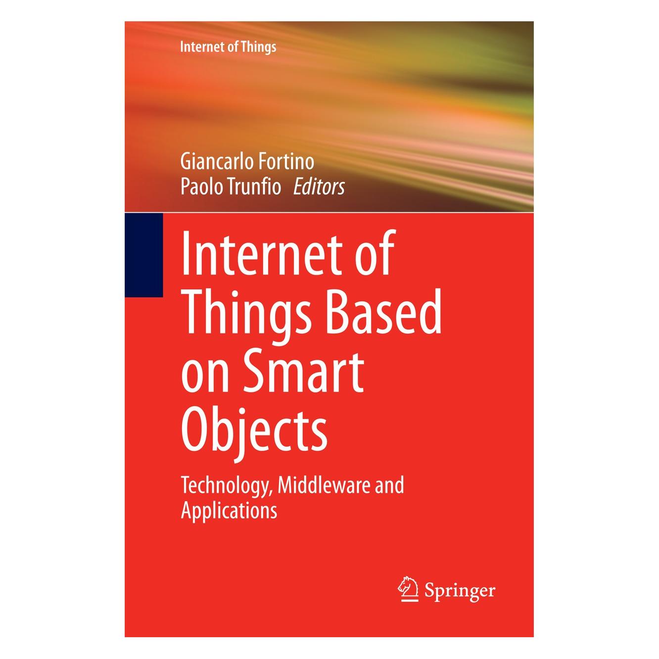 Springer Internet of Things Based on Smart Objects (9783319004907)