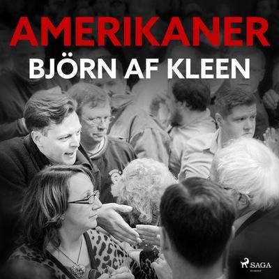 Amerikaner - Björn af Kleen, Audio, 9788726210620