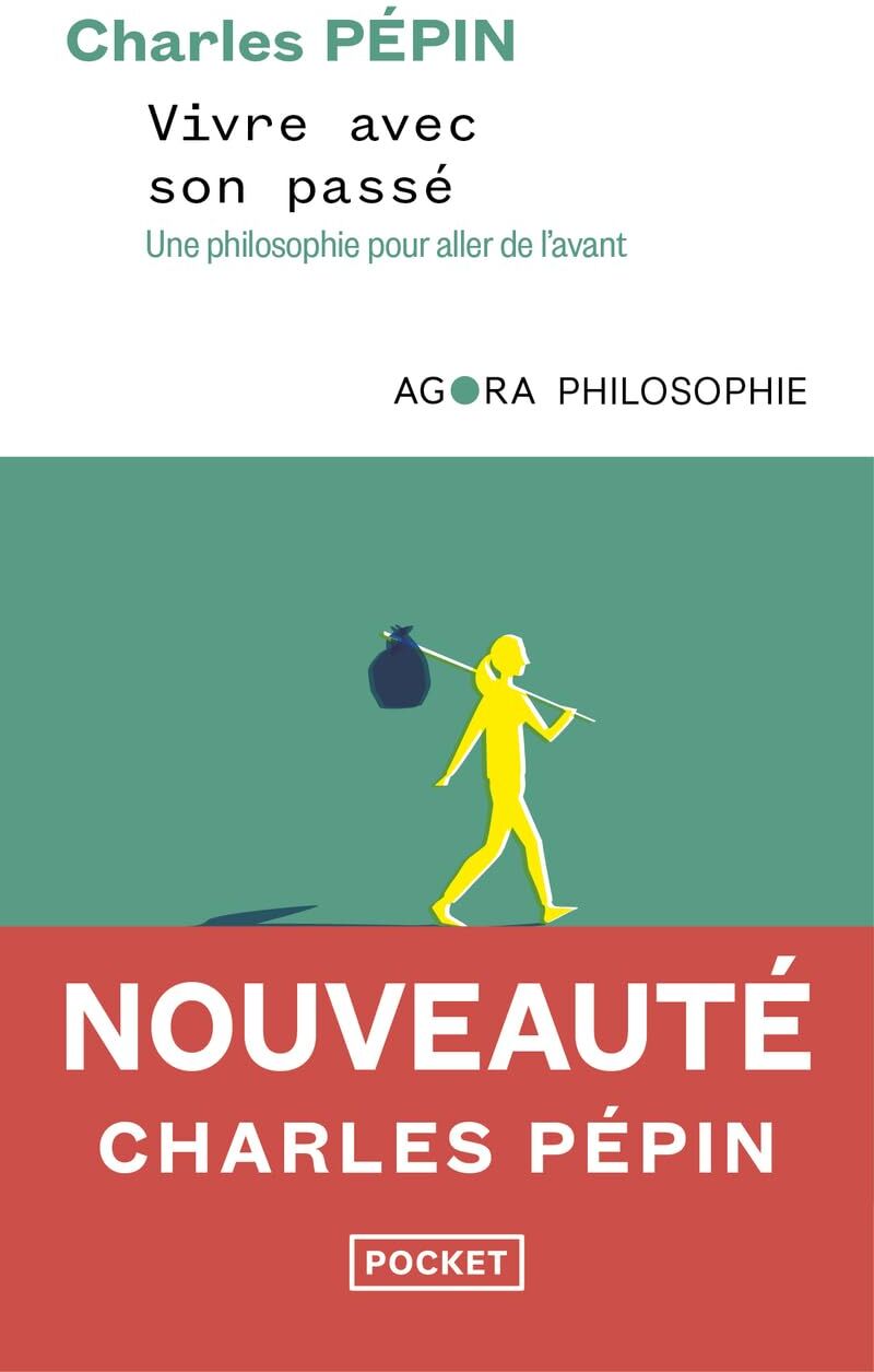 Charles Pépin - Vivre avec son passé : une philosophie pour aller de l'avant - Preis vom 10.10.2026 11:48:34 h