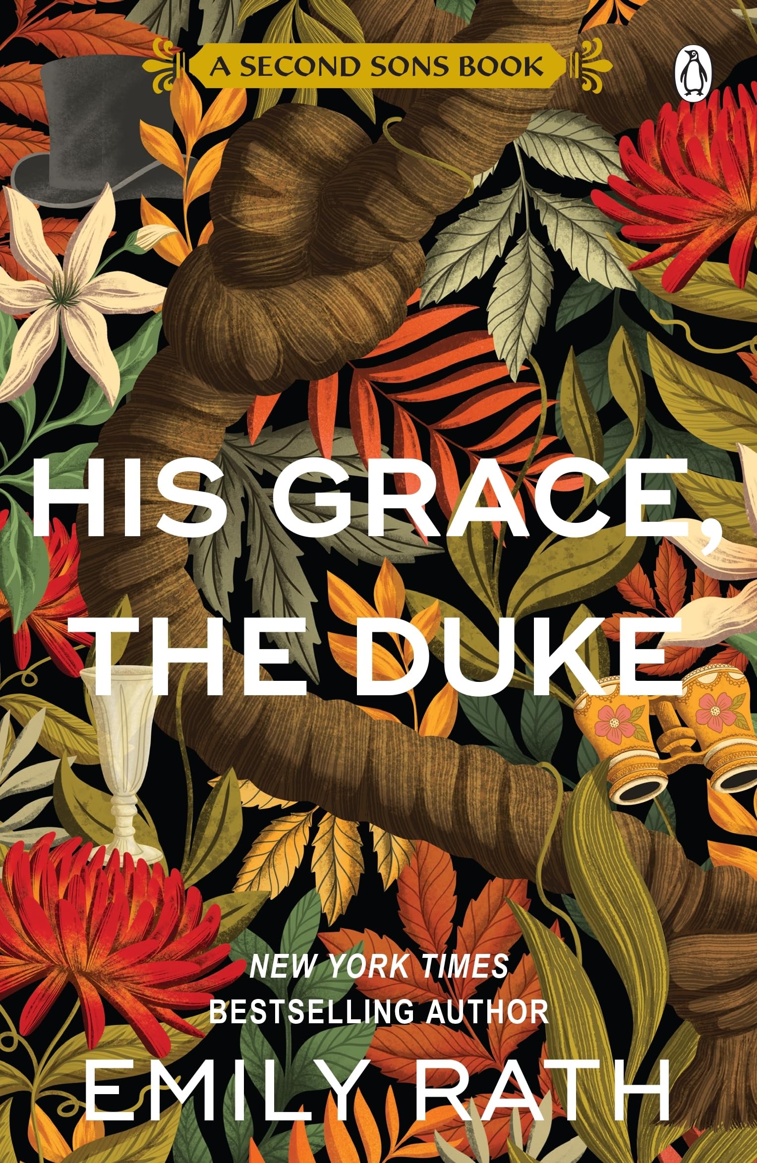 Emily Rath - His Grace, The Duke: A steamy, scandal-filled historical romance of passion, secrets and irresistible temptation in the age of the ton (Second Sons, 2) - Preis vom 06.10.2026 07:26:00 h