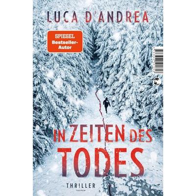 In Zeiten des Todes, Gebundene Ausgabe von Luca D'Andrea; Tropen