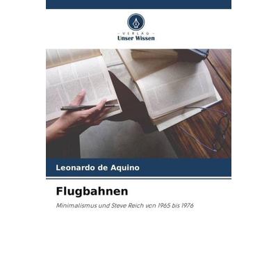Flugbahnen, Taschenbuch von Leonardo de Aquino, Verlag Unser Wissen, 978-620-6-20169-4