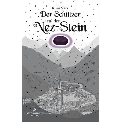 Der Schützer, Taschenbuch von Klaus Marx, Herbstblatt Verlag