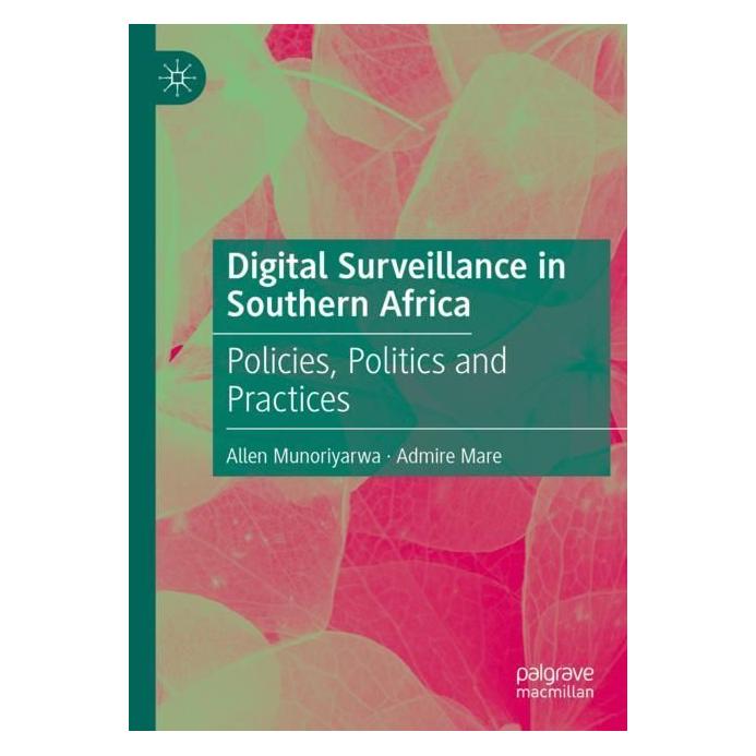 Springer Digital Surveillance in Southern Africa (Englisch, Softcover, Admire Mare, Allen Munoriyarwa) (56993265)