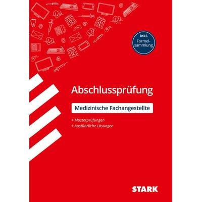 STARK Abschlussprüfung Ausbildung - Medizinische Fachangestellte, Taschenbuch von Stefan Hartl,Martin Schmied, Stark Verlag GmbH, 978-3-8490-3907-3