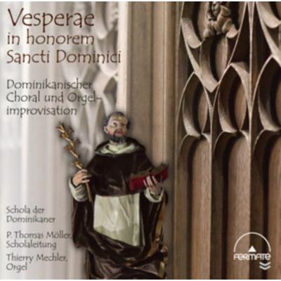 Vesperae In Honorem Sancti Domini - Schola Der Dominikaner,Thierry Mechler, CD