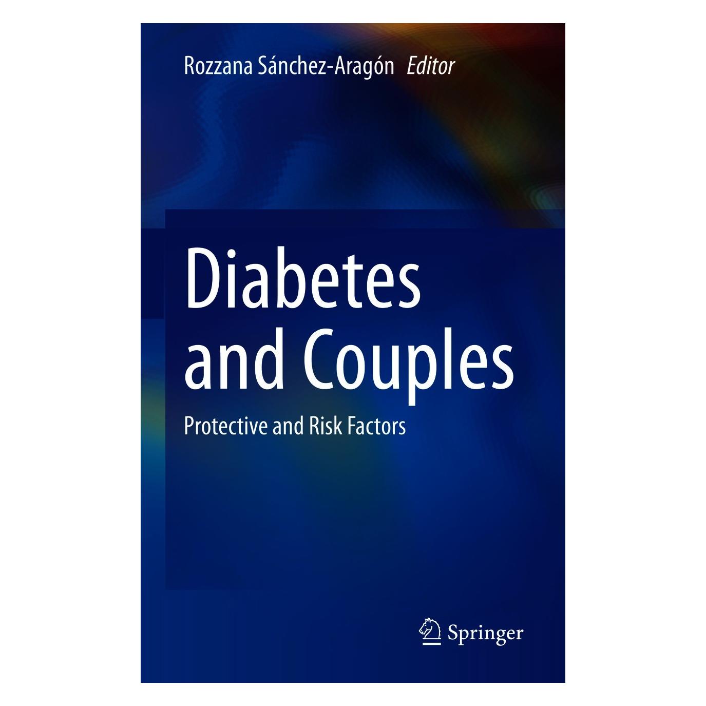 Springer Diabetes and Couples (Englisch, Hardcover, Rozzana Sánchez-Aragón) (9783030684976)