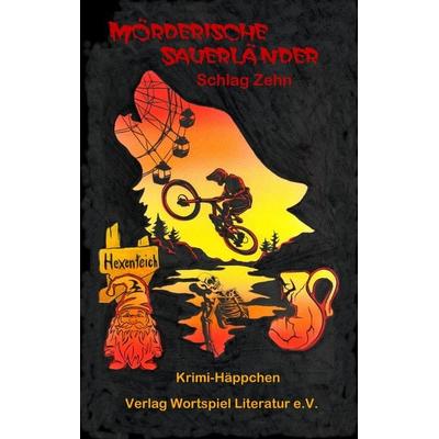 Mörderische Sauerländer - Schlag Zehn, Taschenbuch von Burkhard Berens,Martina Grünebaum,Astrid Kallweit,Frank W. Kallweit,Bibs Lesniak, Wortspiel