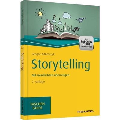 Storytelling, Taschenbuch von Gregor Adamczyk, Haufe-Lexware
