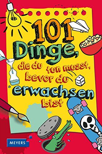 Laura Dower - 101 Dinge, die du tun musst, bevor du erwachsen bist - Preis vom 09.10.2026 07:28:09 h