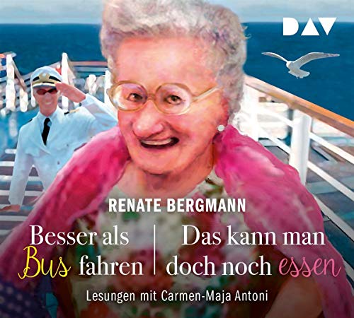 Renate Bergmann - Besser als Bus fahren / Das kann man doch noch essen: Lesungen mit Carmen-Maja Antoni (5 CDs) - Preis vom 09.10.2026 07:28:09 h
