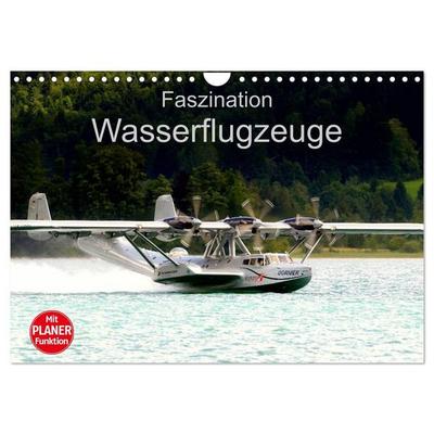 Faszination Wasserflugzeuge (Wandkalender 2027 DIN A4 quer), CALVENDO Monatskalender