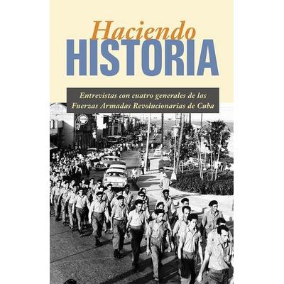 Haciendo Historia, von Enrique Carreras,Harry Villegas,Jose Ramon Fernandez, Pathfinder, 978-0-87348-904-1