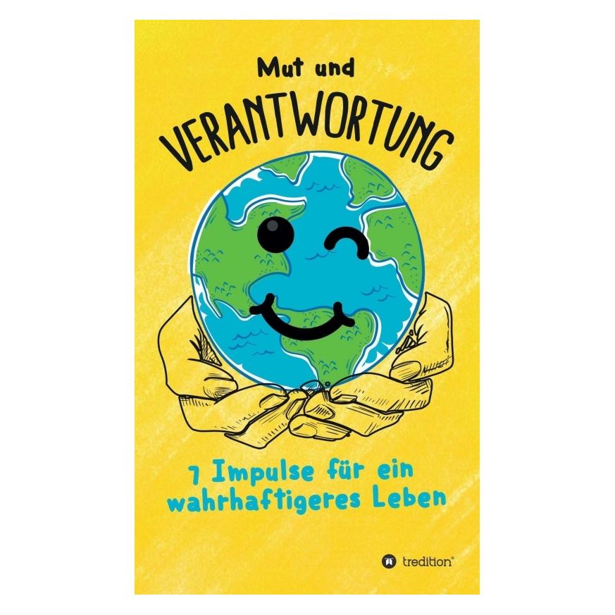 Bod Groll:Mut und Verantwortung - 7 Impulse (Deutsch, Hardcover, Stefan Groll) (67869339)