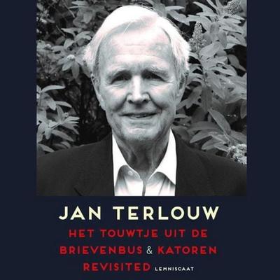 Het touwtje uit de brievenbus & Katoren revisited - Jan Terlouw, Audio, 9789462533981