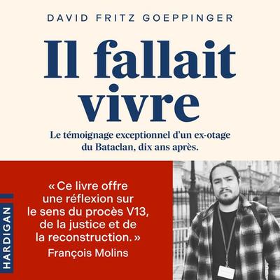 Il fallait vivre - David Fritz Goeppinger, Audio, 9782374346137