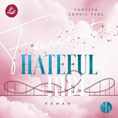 Hateful Ride - Vanessa-Sophie Peks, Audio, 4069829493925