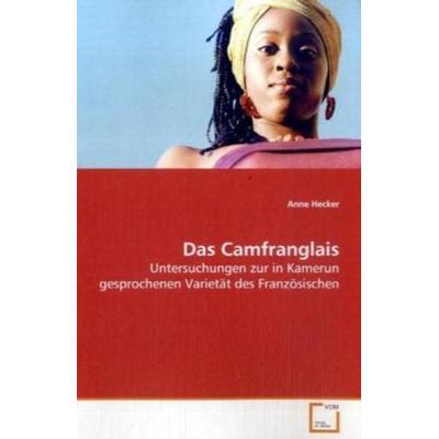 Hecker, A: Das Camfranglais, Taschenbuch von Anne Hecker, VDM, 978-3-639-12397-5
