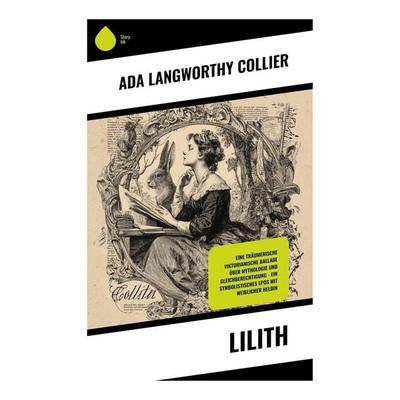 Lilith, Taschenbuch von Ada Langworthy Collier, Copycat, 978-80-283-9351-9