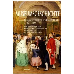 Museumsgeschichte, Sachbücher von Kristina Meyer Kratz-Kessemeier, Kristina Kratz-Kessemeier, Andrea Meyer, Bénédicte Savoy