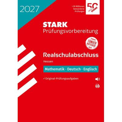 STARK Mathematik, Deutsch, Englisch - Realschulabschluss 2027 Hessen - Prüfungsvorbereitung, Taschenbuch von , Stark Verlag GmbH, 978-3-8490-6661-1
