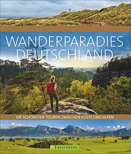 Lars Freudenthal - 100 Highlights Wanderparadies Deutschland. Auf Traumpfaden von der Ostsee bis zur Zugspitze. Das perfekte Geschenk und Inspirationsbuch für alle, die Deutschland zu Fuß erkunden möchten. - Preis vom 07.10.2026 11:45:10 h