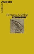 Schlögl, Hermann A. - Echnaton - Preis vom 13.10.2026 11:25:28 h