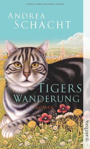 Andrea Schacht - Tigers Wanderung: Roman (Katzengeschichten) - Preis vom 17.10.2026 19:25:27 h