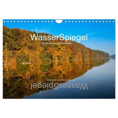 WasserSpiegel Mecklenburgische Seenplatte (Wandkalender 2027 DIN A4 quer), CALVENDO Monatskalender
