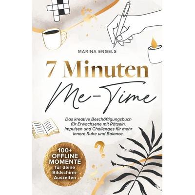 7 Minuten Me-Time:, Taschenbuch von Engels Marina, Lesefreude Verlag, 978-3-9827331-5-9