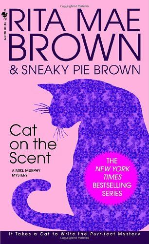 Brown, Rita Mae - Cat on the Scent: A Mrs. Murphy Mystery (Mrs. Murphy Mysteries) - Preis vom 09.10.2026 07:28:09 h
