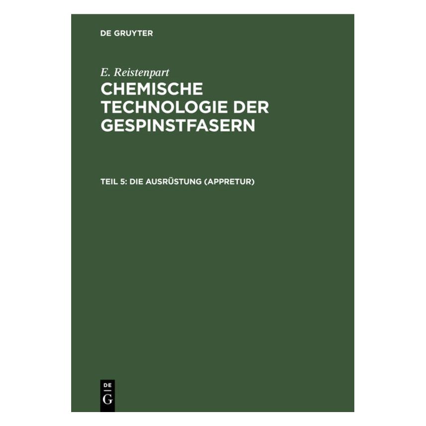 De Gruyter Ristenpart:Die Ausrüstung (Appretur) (Deutsch, Hardcover, Eugen Ristenpart) (67771320)