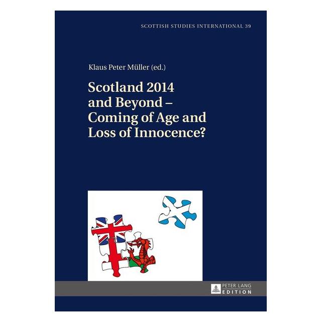 Peter Lang Scotland 2014 and Beyond - Coming of Ag (Englisch, Hardcover) (67837711)