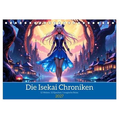 Die Isekai Chroniken (Tischkalender 2027 DIN A5 quer), CALVENDO Monatskalender