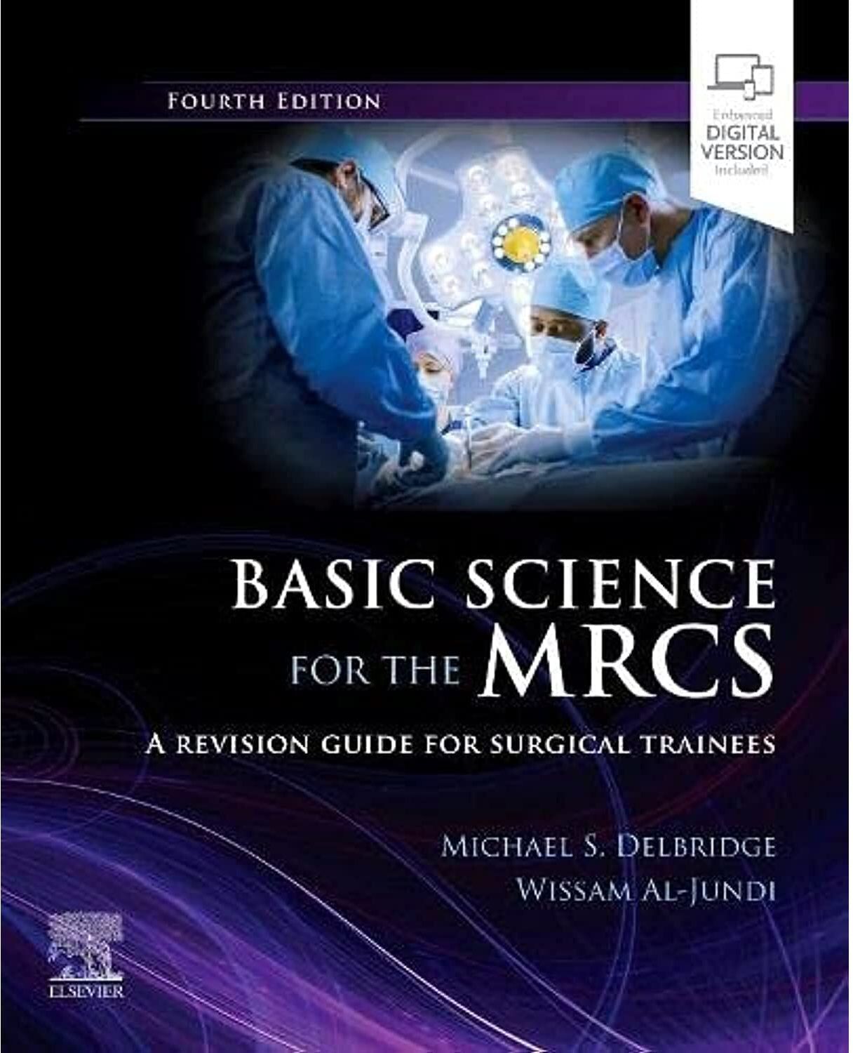 Elsevier Basic Science for the MRCS: A revision guide for surgical trainees (MRCS Study Guides)